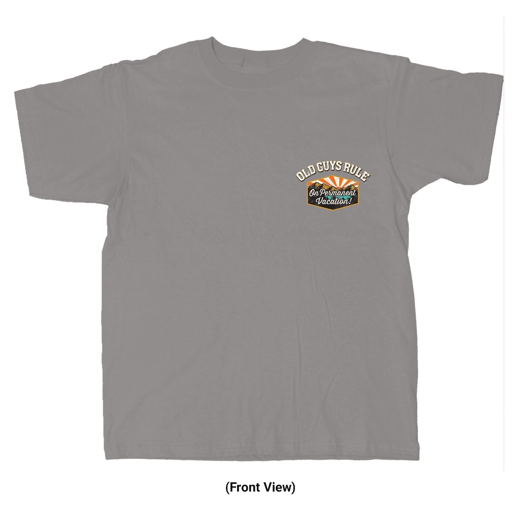 OLD GUYS RULE - NOWHERE VACATION T-SHIRT(Old Guys Rule Nowhere Vacation T Shirt)