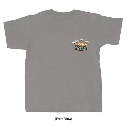  OLD GUYS RULE - NOWHERE VACATION T-SHIRT(Old Guys Rule Nowhere Vacation T Shirt)